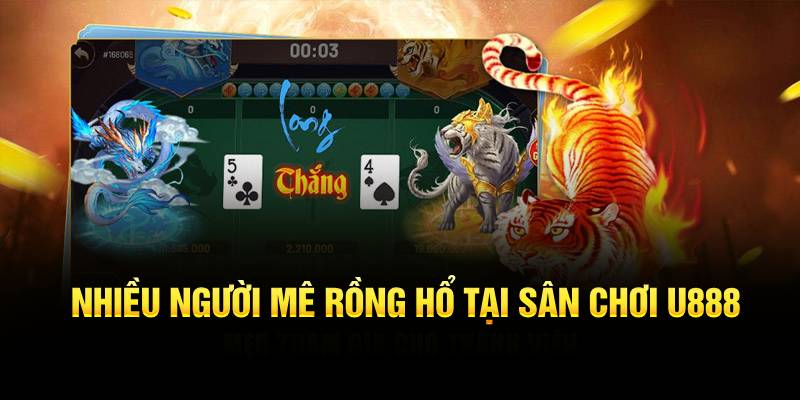 Quy luật chơi Rồng Hổ U88